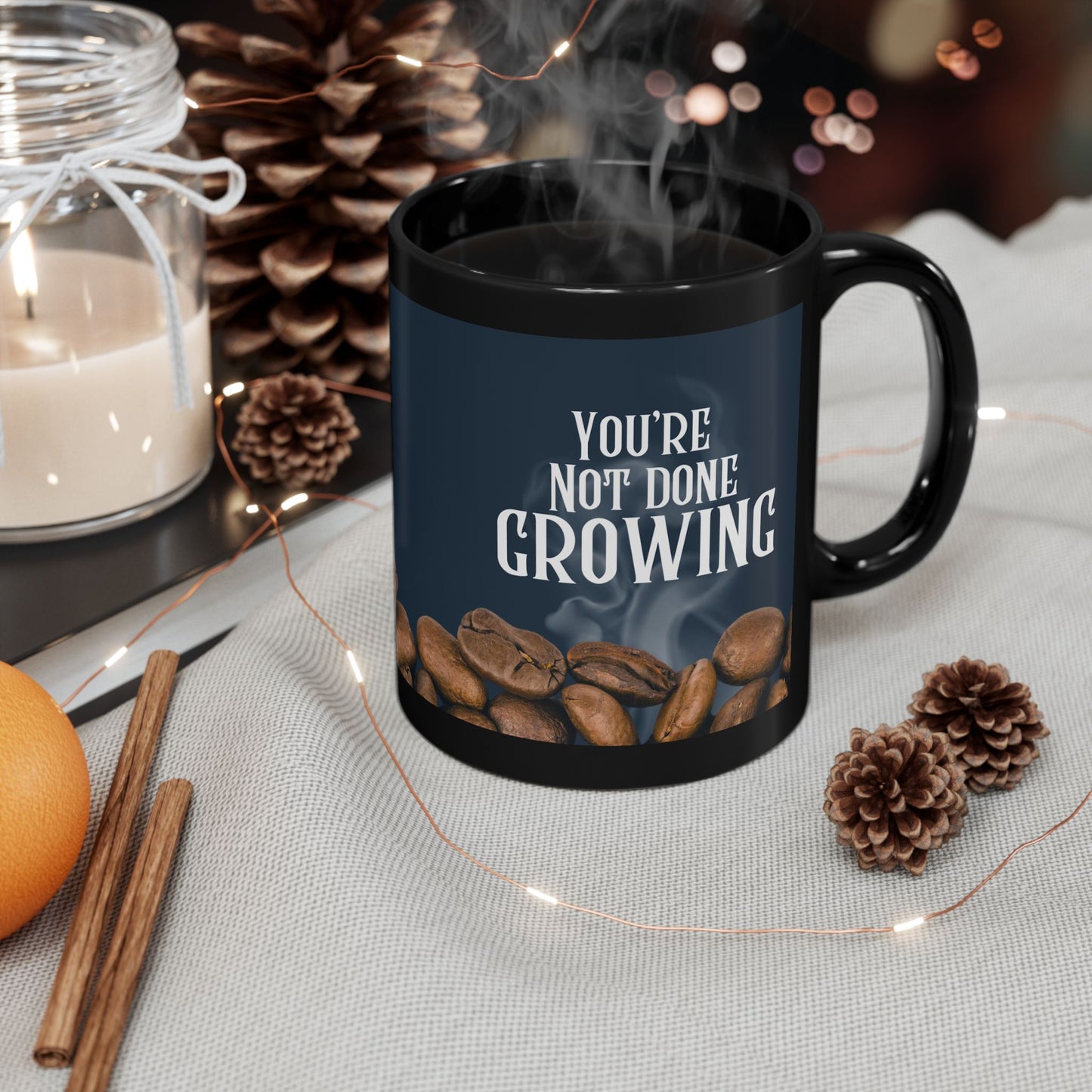 You’re Not Done Growing Cup of Hope